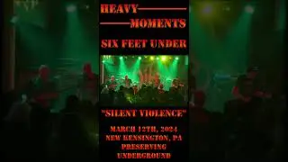 Heavy Moments - Six Feet Under - 