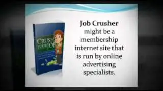 Job Crusher