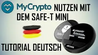 Safe-T mini Ethereum Wallet nutzen | Tutorial deutsch | Safe T und MyCrypto