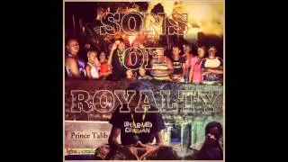 Prince Talib - Sons Of Royalty Compilation Mix