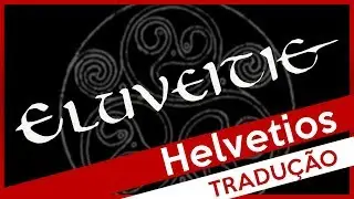 Eluveitie - Helvetios (Legendado)
