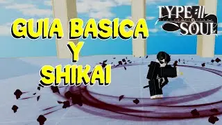 GU&Iacute;A B&Aacute;SICA SOUL REAPER Y COMO CONSEGUIR el SHIKAI // TYPE SOUL