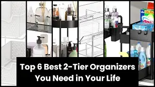 2 TIER ORGANIZER: Top 6 Best 2-Tier Organizers You Need in Your Life