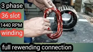 2hp 3phase motor winding |3Phase 36slot induction motor full rewinding 2 HP 1440 RPM 3 phase 