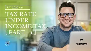 Income Tax Rate Part 1 I F.Y. 2020-2021 I #Shorts