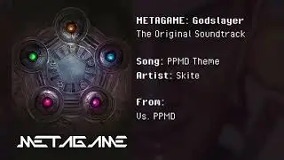 METAGAME: Godslayer - The Original Soundtrack by Skite