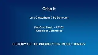 Crisp It - Lars Clutterham & Bo Donovan | FirstCom Music (UT102) [Full Track] - HOTPML #774