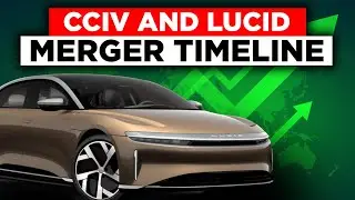 CCIV and Lucid Merger News Timeline Updated!