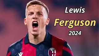 Is Lewis FERGUSON the perfect midfielder? - BestSkillsandGoals