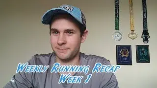 Weekly Running Recap- Week 1 and Introduction