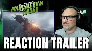 MANDALORIAN ET GROGU (STAR WARS) - Reaction au Trailer 🎬