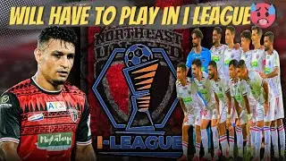 🔴 Will NorthEast United FC Have To Play I League? ISL2026 Updates #saidulsports17 #northeastunitedfc