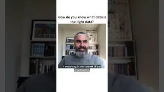 How do you know what data is the right data?