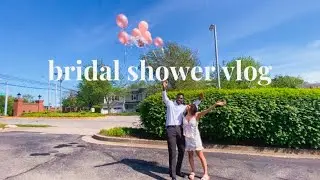 Bridal Shower Vlog + Opening Our Gifts!! | Wedding Series