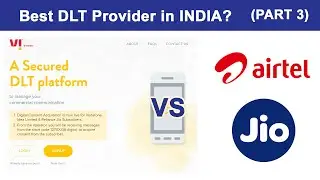 Best DLT Provider in India | Jio DLT vs Vodafone DLT vs Airtel | Which DLT Platform is BEST | Part 3