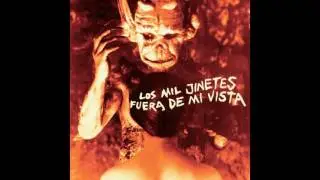 Los Mil Jinetes - Hambre y sed