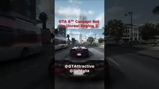 GTA 6&trade; Concept But in Unreal Engine 5 #18 #shorts #gta6 #unrealengine5