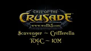 WOTLK5 - ToGC - Trial of the Grand Crusader 10M full run