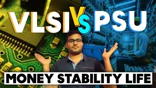 VLSI vs PSU Jobs Full comparison | Salary, Stability, Work-Life & Holidays | Rajveer Singh