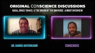 Original ConScience: Technology, Education How to increase STEM engagement /w Dan Batcheldor Pt.13