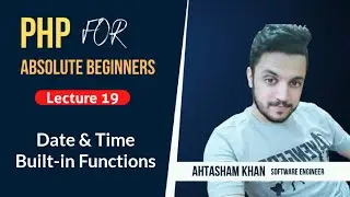 19. Date Time Built in Functions in PHP - Hindi / Urdu - Easy PHP for Beginners