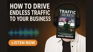 How to Attract Your Dream Customers: Traffic Secrets | Russell Brunson | Book Summary