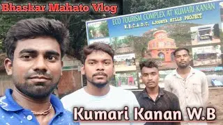 Kumari Kanan Eco Tourism || WBCADC Ajodhya Hills Project || Purulia / Gol Ghar / Bhaskar Mahato Vlog