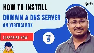 How to Install Domain Server and DNS Server on VirtualBox  | SibaTecHub
