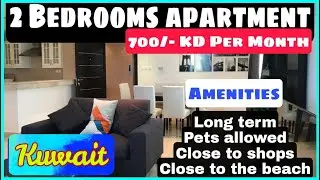 LIVING COST IN KUWAIT 2021 II 2 BEDROOMS FLAT FOR RENT IN KUWAIT CITY II RENTAL APARTMENT IN KUWAIT