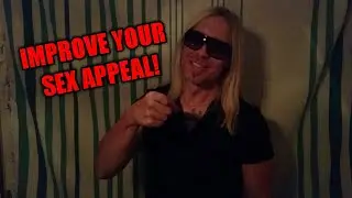 3 Easy Ways To IMPROVE Your SEX APPEAL!