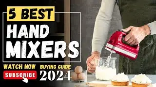 The 5 Best Hand Mixers In 2024 || Hand Mixer Review