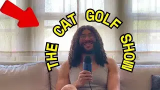 The Yappening | The Cat Golf Show