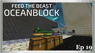 FTB OceanBlock [Modded Minecraft]  Day Nineteen FTB Power Pots