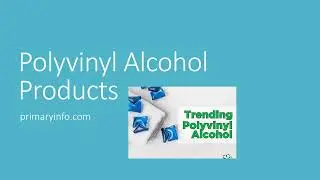 Polyvinl Alcohol Products : Trade Technology Project Information
