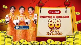 Tonton & Menang 88 Juta Syiling CNY ini!