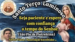 Santo Terço Luminoso 05/ 02/ Uenio Viana