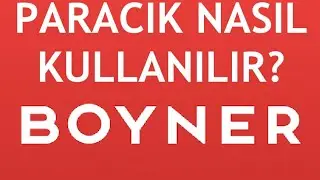 Boyner Hopi Paracık Nasıl Kullanılır?