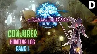 Final Fantasy XIV: A Realm Reborn - Conjurer Hunting Log Rank 1