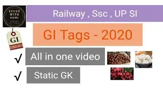 IMPORTANT GI TAGS || STATIC GK || Railway , Ssc , UP SI & All Exam