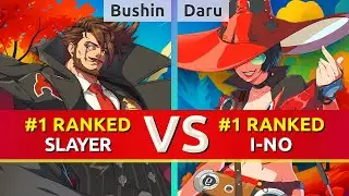 GGST ▰ Bushin (#1 Ranked Slayer) vs Daru (#1 Ranked I-No). High Level Gameplay