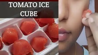 Tomato ice cube for face. It gives bright glowing skin.