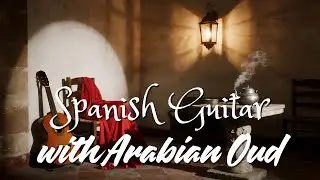 Emotional Spanish Flamenco & Arabian Oud | Meditation Guitar Mix for Healing