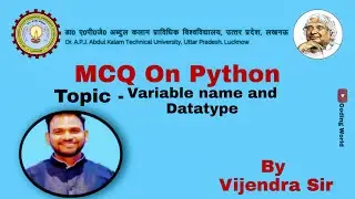 PYTHON-SESSION-2-MULTIPLE CHOICE QUESTION ON VARIABLE NAME AND DATATYPE  WITH ANSWER AND EXPLANATION