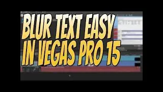 sony vegas pro /14 /15 / text blur effect / in hindi