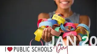 I Love Public Schools Day - January 20, 2021 #ilovepublicschools