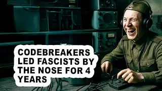How Soviet codebreakers deceived Nazi Germany for 4 years