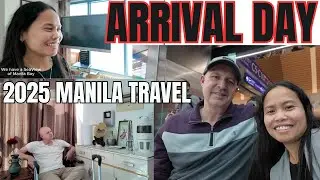 AFTER 24 HOURS OF TRAVEL....ARRIVAL IN MANILA 🇵🇭 | 2025