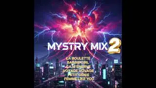 30 ANS DE TUBES EN 2:20 ! (Mystery Mix 2) - Le Mashup Ultime