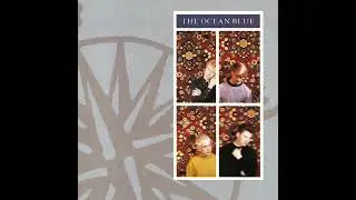 THE OCEAN BLUE - Drifting, Falling