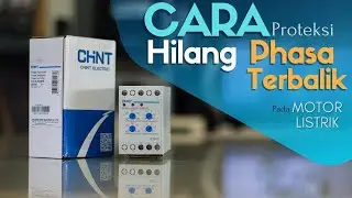 Cara Proteksi Hilang Salah Satu Phasa pada Motor Listrik dengan Relay Chint XJ3-D